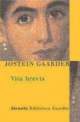 VITA BREVIS
LAS TRES EDADES / BIBLIOTECA GAARDER