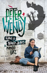 PETER Y WENDY RUMBO A NUNCA JAMS 
GRAN ANGULAR