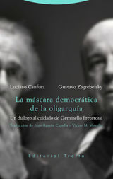 LA MSCARA DEMOCRTICA DE LA OLIGARQUA
ESTRUCTURAS Y PROCESOS. DERECHO