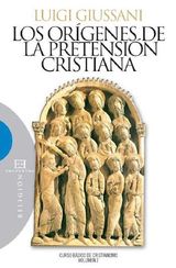 LOS ORGENES DE LA PRETENSIN CRISTIANA
ENSAYO