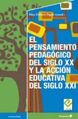 EL PENSAMIENTO PEDAGGICO DEL SIGLO XX Y LA ACCIN EDUCATIVA DEL SIGLO XXI
UNIVERSIDAD