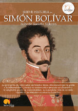 BREVE HISTORIA DE SIMN BOLVAR
BREVE HISTORIA