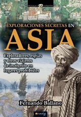 EXPLORACIONES SECRETAS EN ASIA
HISTORIA INCGNITA