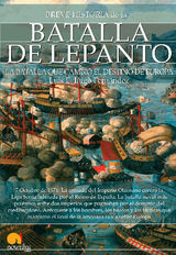 BREVE HISTORIA DE LA BATALLA DE LEPANTO