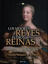 LOS MEJORES REYES FUERON REINAS