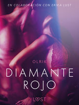 DIAMANTE ROJO - UN RELATO ERTICO
LUST