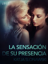 LA SENSACIN DE SU PRESENCIA
LUST