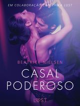 CASAL PODEROSO - CONTO ERTICO
LUST