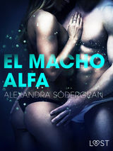 EL MACHO ALFA - RELATO ERTICO
LUST