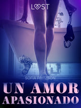 UN AMOR APASIONADO
LUST