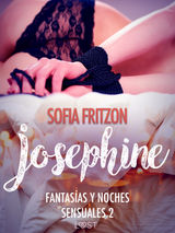 JOSEPHINE: FANTASAS Y NOCHES SENSUALES 2
LUST