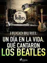 UN DA EN LA VIDA. QU CANTARON LOS BEATLES