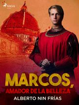 MARCOS, AMADOR DE LA BELLEZA