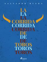 LA CORRIDA DE TOROS