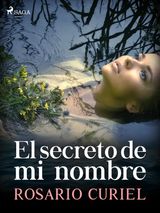 EL SECRETO DE MI NOMBRE