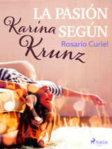 LA PASIN SEGN KARINA KRUNZ