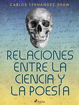 RELACIONES ENTRE LA CIENCIA Y LA POESA