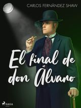 EL FINAL DE DON LVARO