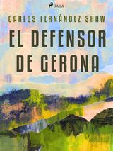 EL DEFENSOR DE GERONA