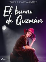 EL BUENO DE GUZMN