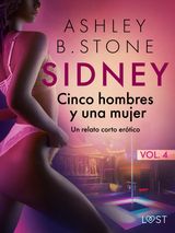 SIDNEY 4: CINCO HOMBRES Y UNA MUJER - UN RELATO CORTO ERTICO