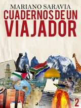 CUADERNOS DE UN VIAJADOR 2