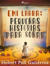 EMI LAAR: PEQUEAS HISTORIAS PARA SOAR