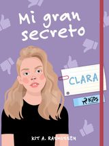 MI GRAN SECRETO: CLARA
MI GRAN SECRETO