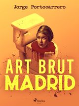 ART BRUT MADRID