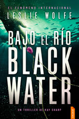 BAJO EL RO BLACKWATER
KAY SHARP