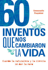 60 INVENTOS QUE NOS CAMBIARON LA VIDA