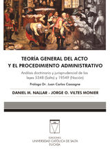 TEORA GENERAL DEL ACTO Y EL PROCEDIMIENTO ADMINISTRATIVO