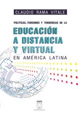 POLTICAS, TENSIONES Y TENDENCIAS DE LA EDUCACIN A DISTANCIA Y VIRTUAL EN AMRICA LATINA
EDUCACIN