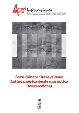 ACTUEL MARX N 26: SEXO-GNERO/RAZA/CLASE. LATINOAMRICA DESDE UNA PTICA INTERSECCIONAL