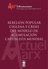 ACTUEL MARX N29: REBELIN POPULAR CHILENA Y CRISIS DEL MODELO DE ACUMULACIN CAPITALISTA MUNDIAL