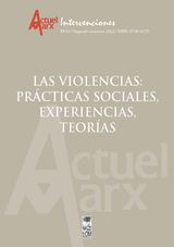 ACTUEL MARX N 31 LAS VIOLENCIAS: PRCTICAS SOCIALES, EXPERIENCIAS, TEORAS