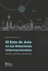 EL ESTE DE ASIA EN LAS RELACIONES INTERNACIONALES