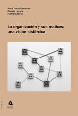 LA ORGANIZACIN Y SUS MATICES: