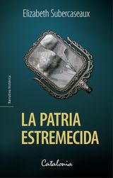 LA PATRIA ESTREMECIDA