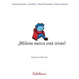 ?MILENA NUNCA EST TRISTE?