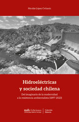 HIDROELCTRICAS Y SOCIEDAD CHILENA