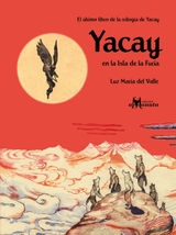 YACAY EN LA ISLA DE LA FURIA