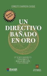 UN DIRECTIVO BAADO EN ORO