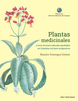 PLANTAS MEDICINALES Y OTROS RECURSOS NATURALES APROBADOS EN COLOMBIA CON FINES TERAPUTICOS