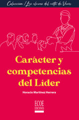 CARCTER Y COMPETENCIAS DEL LDER - 1RA EDICIN