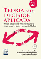 TEORA DE LA DECISIN APLICADA - 2DA EDICIN