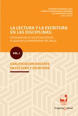 LA LECTURA Y LA ESCRITURA EN LAS DISCIPLINAS: EXPERIENCIAS DE INVESTIGACIN EN EL AULA EN LA UNIVERSIDAD DEL VALLE.
EDUCACIN Y PEDAGOGA