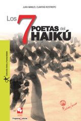 LOS 7 POETAS DEL HAIK
ARTES Y HUMANIDADES