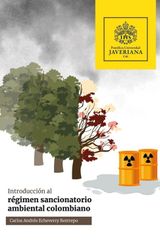 INTRODUCCIN AL RGIMEN SANCIONATORIO AMBIENTAL COLOMBIANO