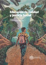 EDUCACIN DE CALIDAD Y JUSTICIA SOCIAL